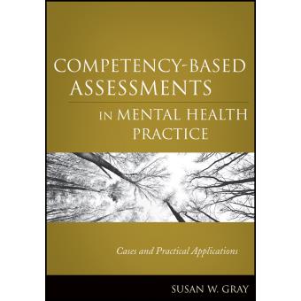 Competency-Based Assessments in Mental Health Practice - Cases and Practical Applications - Paperback - 2011 - 1