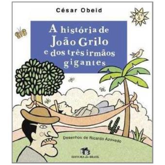 A História de João Grilo e dos Três Irmãos Gigantes - 1