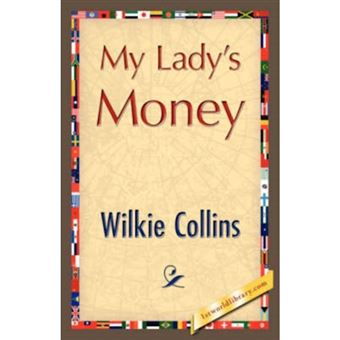 My Lady's Money - Hardback - 2007 - 1