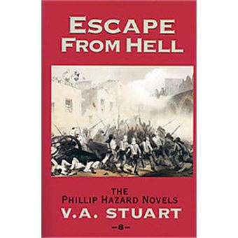 Escape From Hell, Stuart, V. A. Phillip Hazard Novels - 1
