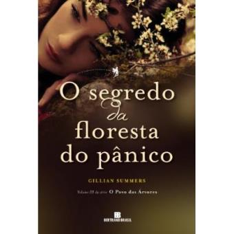 O Segredo Da Floresta Do Pânico - Trilogia O Povo Das Árvores. Volume 3 - 1