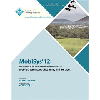 Mobisys Proceedings Of The th International Conference On Mobile Systems, Applications And Services - 1
