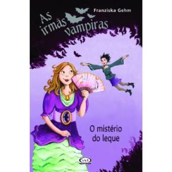 As Irmãs Vampiras. O Mistério Do Leque - 1