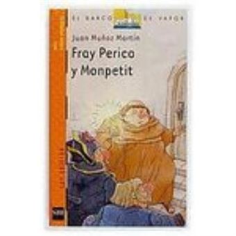 Fray Perico Y Monpetit (""Barco Vapor Naranja"")(+9 Años) - 1