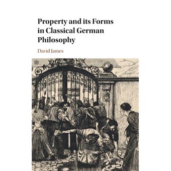 Property And Its Forms In Classical German Philosophy - 1
