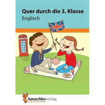 Quer durch die 3. Klasse, Englisch - Übungsblock - 1