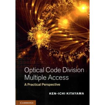 Optical Code Division Multiple Access - A Practical Perspective - Hardback - 2014 - 1