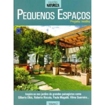 Pequenos Espacos Projetos Ineditos - Volume 2 - 1