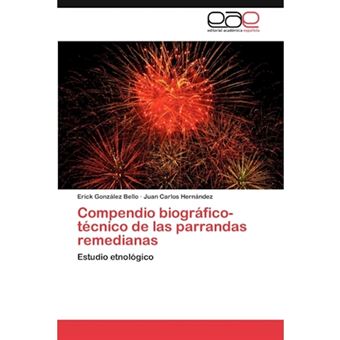 Compendio Biografico-Tecnico de Las Parrandas Remedianas - Paperback / softback - 2012