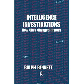 Intelligence Investigations - How Ultra Changed History - Hardback - 1996 - 1