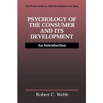 Psychology of the Consumer and Its Development - An Introduction - Paperback - 2012 - 1