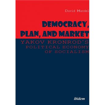 democracy, Plan, And Market Paperback - - 1