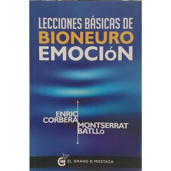 Lecciones básicas de bioneuroemoción. - 1