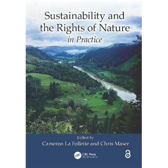 Sustainability And The Rights Of Nature In Practice Social Environmental Sustainability - 1
