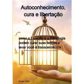 Autoconhecimento, Cura E Libertação - 1