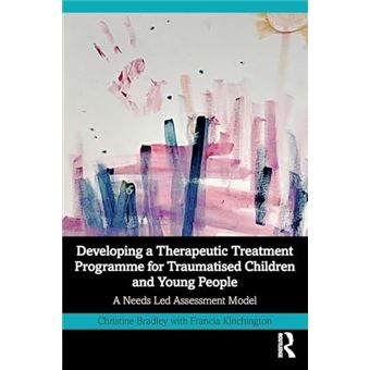 Developing A Therapeutic Treatment Programme For Traumatised Children And Young People - 1