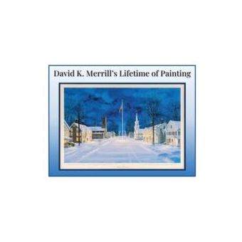 David K. Merrills Lifetime Of Painting - 1