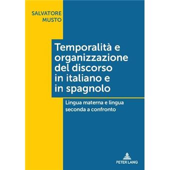 Temporalita E Organizzazione Del Discorso In Italiano E In Spagnolo - 1