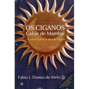 Os Ciganos. Calon De Mambaí - 1