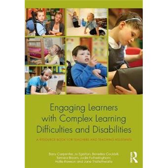 Engaging Learners with Complex Learning Difficulties and Disabilities - A Resource Book for Teachers and Teaching Assistants - Paperback - 2015 - 1