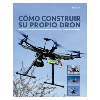 Cómo Construir Su Propio Dron - 1