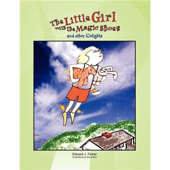 The Little Girl With The Magic Shoes - 1