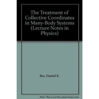 The Treatment of Collective Co-ordinates in Many Body Systems - An Application of the B.R.S.I. Invariance - Paperback - 1990 - 1