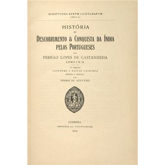História do descobrimento & conquista da índia pelos portugueses. [3.ª edição] - 1
