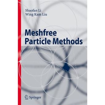 Meshfree Particle Methods - Hardback - 2004 - 1