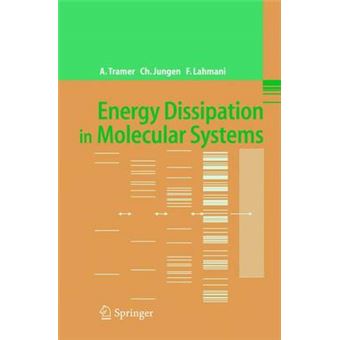 Energy Dissipation in Molecular Systems - Hardback - 2005 - 1