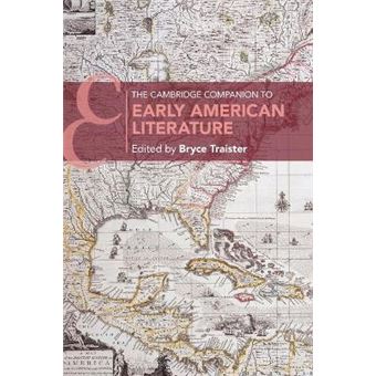 The Cambridge Companion To Early American Literature - 1