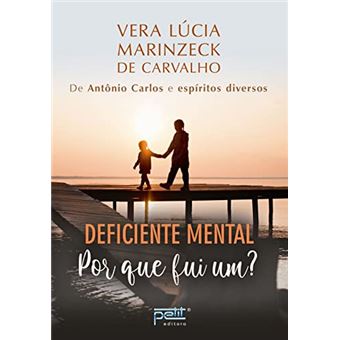 Deficiente Mental: Por Que Fui Um? - 1