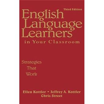 English Language Learners in Your Classroom - Strategies That Work - Hardback - 2008 - 1
