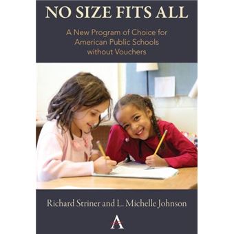 No Size Fits All A New Program Of Choice For American Public Schools Without Vouchers - 1