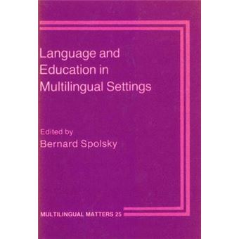 Language and Education in Multilingual Settings - Paperback - 1986 - 1