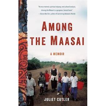 Among The Maasai A Memoir - 1