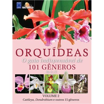 Orquídeas - o Guia Indispensável de 101 Gêneros de a A Z - Volume 2 - 1