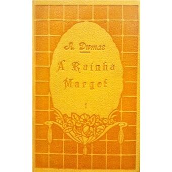 A raínha margot. [2 vols.] - 1