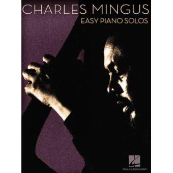 Charles Mingus - Easy Piano Solos - Paperback - 2009 - 1