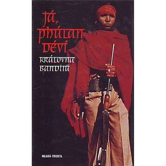 Já, Phúlan Déví, královna banditu | Phoolan Devi - 1