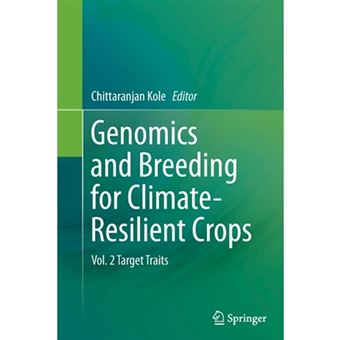 Genomics and Breeding for Climate-Resilient Crops - Target Traits - Paperback - 2013 - 1