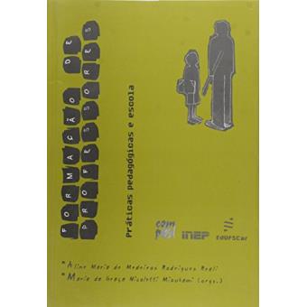 Formacao De Professores - Praticas Pedagogicas E Escola - 1