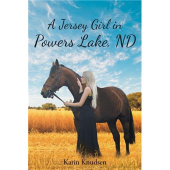 a Jersey Girl In Powers Lake, Nd Paperback - - 1