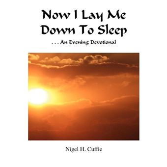 Now I Lay Me Down to Sleep - An Evening Devotional - Paperback / softback - 2012 - 1
