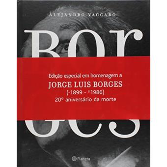 Borges - Uma Biografia Em Imagens - 1