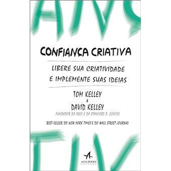 Confiança Criativa - Libere Sua Criatividade e Implemente Suas Ideias - 1