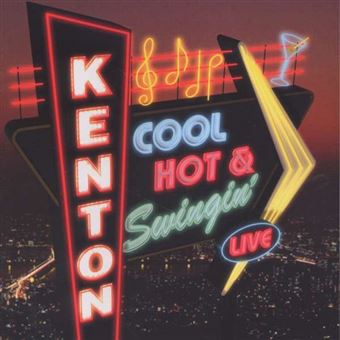 Kenton,Stan-Cool, Hot & Swingin' Live - 1