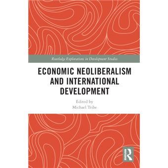 Economic Neoliberalism and International Development - 1