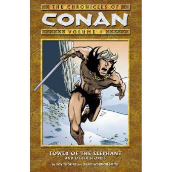 Chronicles Of Conan Volume 1 Tower Of The Elephant And Other Stories - 1