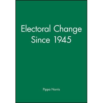 Electoral Change Since 1945 - Hardback - 1996 - 1